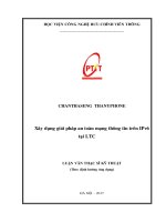 Xây dụng giải pháp an toàn mạng thông tin trên IPv6 tại LTC (LV thạc sĩ)