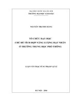 Tổ chức dạy học chủ đề tích hợp “năng lượng hạt nhân” ở trường trung học phổ thông 