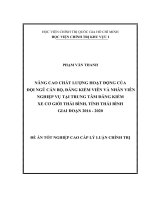 Nâng cao chất lượng hoạt động của đội ngũ cán bộ, đăng kiểm viên và nhân viên nghiệp vụ tại trung tâm đăng kiểm xe cơ giới thái bình tỉnh thái bình giai đoạn 2016   2020