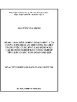 Nâng cao chất lượng hoạt động của Trung tâm dịch vụ khu công nghiệp trong việc cung ứng lao động cho các doanh nghiệp khu công nghiệp tỉnh Bắc Giang, giai đoạn 20162020”.