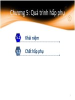 Bai giang kỹ thuật thực phẩm 2  chương 5  hấp phụ