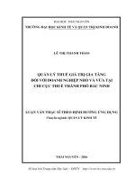 Quản lý thuế giá trị gia tăng đối với doanh nghiệp nhỏ và vừa tại chi cục thuế thành phố Bắc Ninh (LV thạc sĩ)