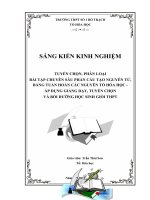 SKKN Tuyển chọn, phân loại bài tập chuyên sâu phần cấu tạo nguyên tử, bảng tuần hoàn các nguyên tố hóa học – áp dụng giảng dạy, tuyển chọn và bồi dưỡng học sinh giỏi THPT