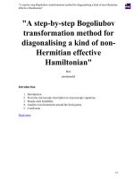 A step by step Bogoliubov transformation method for diagonalising a kind of non Hermitian effective Hamiltonian
