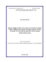 Hoàn thiện công tác quản lý chất lượng công trình xây dựng tại ban quản lý dự án đầu tư xây dựng huyện vũng liêm, tỉnh vĩnh long (tt) 