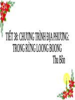 TIẾT 38 TRONG RỪNG LOONG BOONG