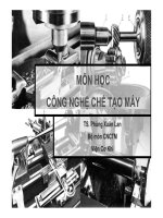 Bài giảng Công nghệ chế tạo máy  Đại học bách khoa Hà Nôi