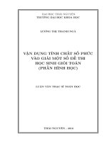 Vận dụng tính chất số phức vào giải một số đề thi học sinh giỏi toán (Phần hình học) (LV thạc sĩ)