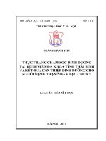 Thực trạng chăm sóc dinh dưỡng tại Bệnh viện đa khoa tỉnh Thái Bình và hiệu quả mô hình can thiệp tư vấn dinh dưỡng, cung cấp chế độ ăn cho bệnh nhân chạy thận nhân tạo chu kỳ (FULL TEXT)