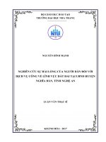 Nghiên cứu sự hài lòng của người dân đối với dịch vụ công về lĩnh vực đất đai tại UBND huyện nghĩa đàn, tỉnh nghệ an 