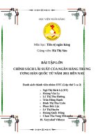 CHÍNH SÁCH LÃI SUẤT CỦA NGÂN HÀNG TRUNG ƯƠNG HÀN QUỐC TỪ NĂM 2011 ĐẾN NAY