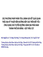 CÁC PHƯƠNG PHÁP PHÂN TÍCH, ĐÁNH GIÁ KẾT QUẢ QUANTRẮC ĐỊA KỸ THUẬT NỀN ĐƯỜNG ĐẮP CAO TRÊN ĐẤT YẾU -ỨNG DỤNG CHO TUYẾN ĐƯỜNG VÀNH ĐAI PHÍA NAM THÀNH PHỐ ĐÀ NẴNG - GÓI THẦU C57