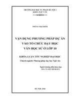 Vận dụng phương pháp dự án vào tổ chức dạy học văn học sử lớp ở 10 (2016) 