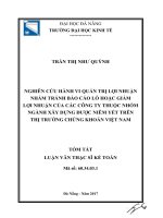 Nghiên cứu hành vi quản trị lợi nhuận nhằm tránh báo cáo lỗ hoặc giảm lợi nhuận của các công ty thuộc nhóm ngành xây dựng được niêm yết trên thị trường chứng khoán việt nam (tt) 
