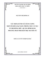 Xác đinh, đánh giá hàm lượng một số kim loại nặng trong mẫu cá nục ở chợ đồng hới   quảng bình bằng phương pháp phổ hấp thụ nguyên tử 