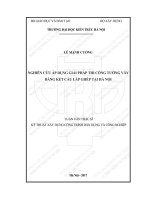Nghiên cứu áp dụng giải pháp thi công tường vây bằng kết cấu lắp ghép tại hà nội (tt) 
