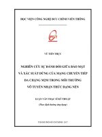 Nghiên Cứu Sự Đánh Đổi Giữa Bảo Mật Và Xác Suất Dừng Của Mạng Chuyển Tiếp Đa Chặng M2M Trong Môi Trường Vô Tuyến Nhận Thức Dạng Nền (LV thạc sĩ)