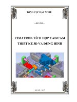 Thiết kế mô hình 3D và dựng hình bằng phần mềm Cimatron E7.0