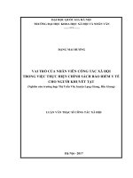 Vai trò của nhân viên công tác xã hội trong việc thực hiện chính sách bảo hiểm y tế cho người khuyết tật (nghiên cứu trường hợp thị trấn vôi, huyện lạng giang, bắc giang) 
