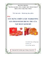 XÂY DỰNG CHIẾN LƯỢC MARKETING SẢN PHẨM BÁNH TRUNG THU CỦA TẬP ĐOÀN KINH ĐÔ