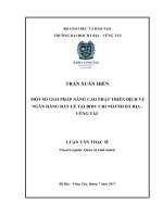 Một số giải pháp nâng cao phát triển dịch vụ ngân hàng bán lẻ tại BIDV chi nhánh bà rịa – vũng tàu 