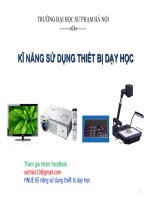 Buổi 1: Bài giảng rèn luyện kĩ năng sử dụng thiết bị dạy học cho giáo viên phổ thông và sinh viên ngành sư phạm