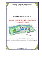 THUYẾT MINH DỰ ÁN ĐẦU TƯ KHU DU LỊCH SINH THÁI CỘNG ĐỒNG TÂN THUẬN ĐÔNG