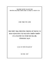 Tri thức địa phương trong sử dụng và bảo vệ nguồn tài nguyên thiên nhiên của người tày ở huyện ba bể, tỉnh bắc kạn 