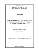 Giải quyết tranh chấp thương mại bằng trọng tài theo pháp luật việt nam hiện nay (tt) 