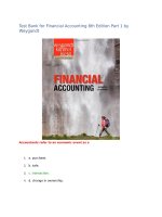 Test bank for financial accounting 8th edition part 1 by weygandt 