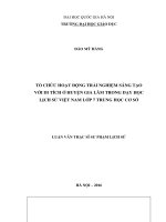 Tổ chức hoạt động trải nghiệm sáng tạo với di tích ở huyện gia lâm trong dạy học lịch sử việt nam lớp 7 trung học sơ sở (tt) 
