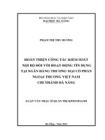 Hoàn thiện công tác kiểm soát nội bộ đối với hoạt động tín dụng tại NH TMCP ngoại thương Việt Nam CN Đà Nẵng.