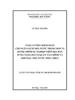 Tăng cường kiểm soát chi ngân sách nhà nước trong đơn vị hành chính sự nghiệp trên địa bàn Thành phố Đà Nẵng do cơ quan tài chính và kho bạc nhà nước thực hiện.