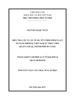 Điều tra các vụ án về ma túy theo pháp luật tố tụng hình sự Việt Nam từ thực tiễn quận Cẩm Lệ, thành phố Đà Nẵng (tt)