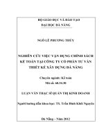 Nghiên cứu việc vận dụng chính sách kế toán tại công ty cổ phần tư vấn thiết kế xây dựng Đà Nẵng.