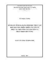 Đánh giá tính đa dạng sinh học thực vật khu bảo tồn thiên nhiên tây yên tử phục vụ cho công tác bảo tồn và phát triển bền vững 