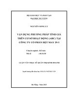 Vận dụng phương pháp tính giá thành trên cơ sở hoạt động (ABC) tại công ty cổ phần dệt may 29 3.