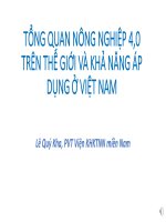 TỔNG QUAN NÔNG NGHIỆP 4,0 TRÊN THẾ GIỚI VÀ KHẢ NĂNG ÁP  DỤNG Ở VIỆT NAM