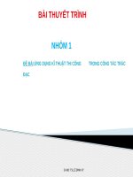 bài ứng dụng kĩ thuật thi công         trong công tác trắc đạc 