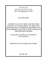 Vai trò của Luật sư trong việc thu thập, đánh giá và sử dụng chứng cứ trong giai đoạn điều tra vụ án hình sự theo pháp luật tố tụng hình sự Việt Nam từ thực tiễn Quận 1, thành phố Hồ Chí Minh (tt)