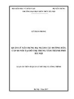 QUẢN LÝ XÂY DỰNG HẠ NGẦM CÁC ĐƯỜNG DÂY, CÁP ĐI NỔI TẠI ĐÔ THỊ TRUNG TÂM THÀNH PHỐ HÀ NỘI (LA tiến sĩ)