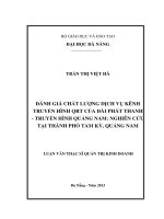 Đánh giá chất lượng dịch vụ kênh truyền hình QRT của đài phát thanh truyền hình Quảng Nam Nghiên cứu tại Thành phố Tam Kỳ, Quảng Nam