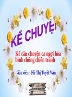 Tuần 5. Kể chuyện đã nghe, đã đọc (ca ngợi hòa bình, chống chiến tranh)