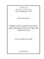 Kê biên tài sản là quyền sử dụng đất trong thi hành án dân sự từ thực tiễn tỉnh quảng ngãi 