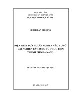 luận văn Biện pháp đưa người nghiện vào cơ sở cai nghiện bắt buộc từ thực tiễn Thành Phố Đà Nẵng