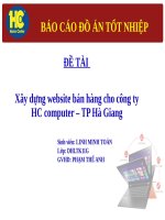 Bài trình chiếu powerpoint Xây dựng website bán hàng cho công ty HC computer – TP Hà Giang (Đồ án Công nghệ thông tin)(Đồ án tốt nghiệp CNTT)