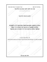 Nghiên cứu phương pháp đo bóc khối lượng phục vụ công tác quản lý khối lượng trong dự án đầu tư xây dựng (tt) 