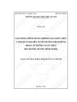 Giải pháp chỉnh trang không gian kiến trúc cảnh quan hai bên tuyến đường phạm hùng(đoạn từ đường xuân thủy đến đường dương đình nghệ) (tt) 
