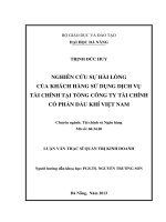 Nghiên cứu sự hài lòng của khách hàng sử dụng dịch vụ tài chính tại tổng công ty tài chính cổ phần dầu khí Việt Nam