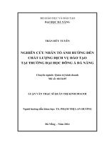 Nghiên cứu nhân tố ảnh hưởng đén chất lượng dịch vụ đào tạo tại trương Đại Học Đông Á Đà Nẵng.